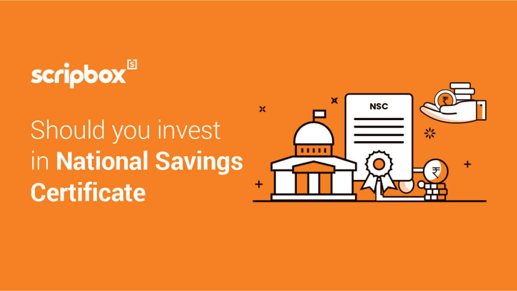 NSC National Saving Certificate- Eligibility, benefits, and more | Scripbox