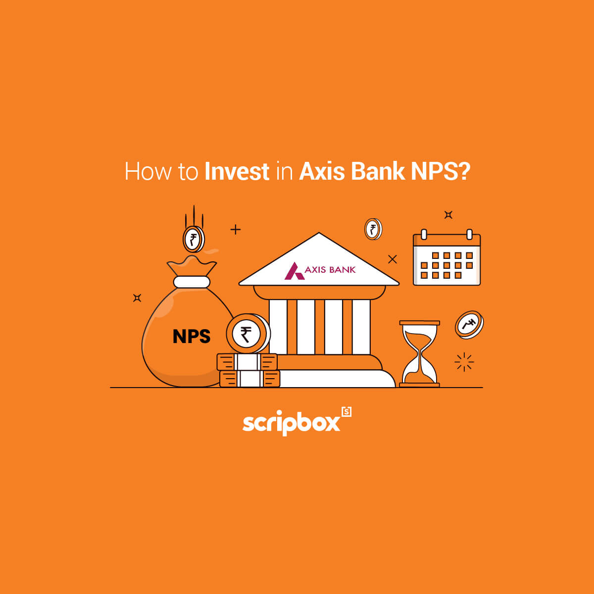 axis-bank-nps-features-benefits-and-how-to-open-scripbox